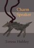 Charm Speaker by Teresa Hubley