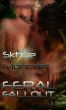 Feral Series IV: Feral Fallout by Skhye Moncrief
